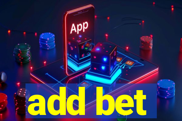 add bet