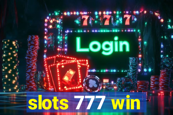 slots 777 win