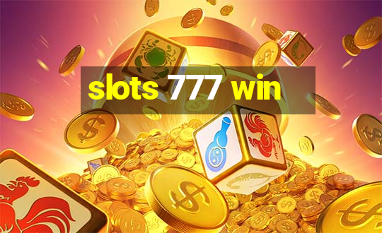 slots 777 win