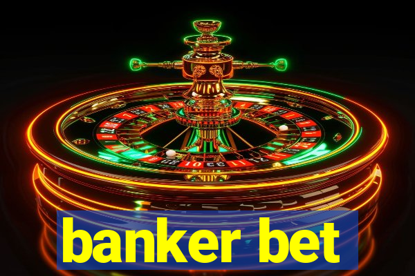 banker bet