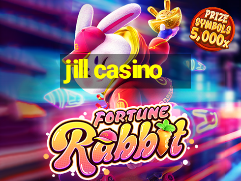 jill casino