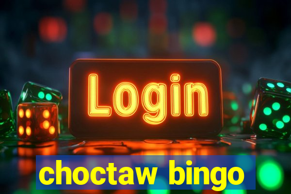 choctaw bingo