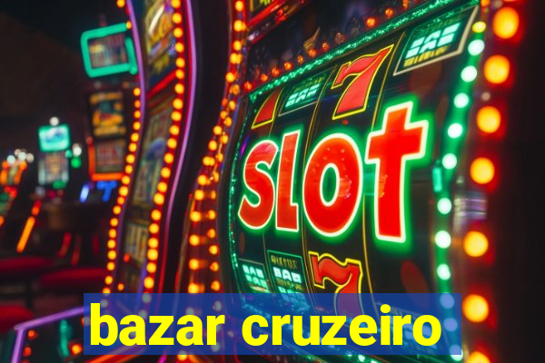 bazar cruzeiro