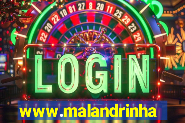 www.malandrinhas