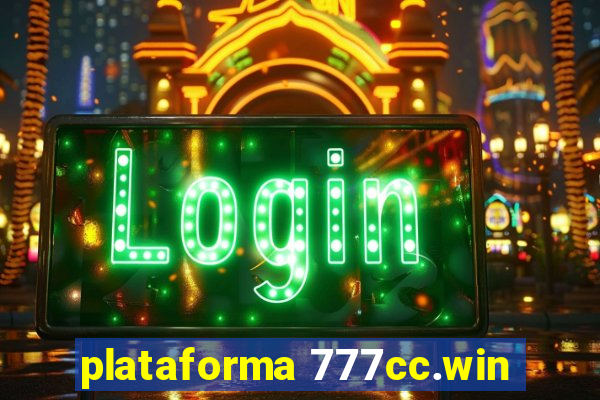 plataforma 777cc.win