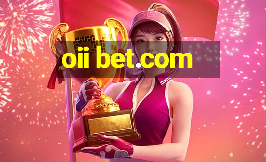 oii bet.com