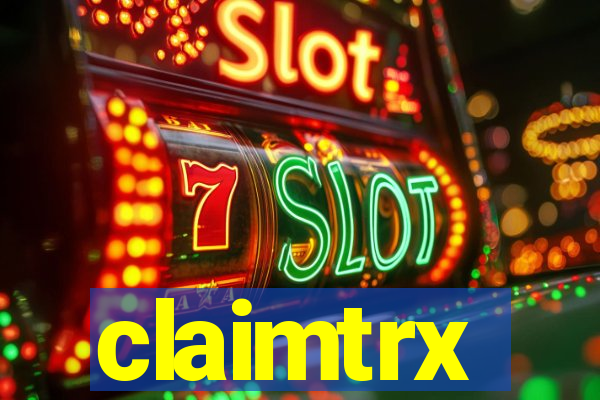 claimtrx