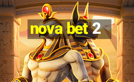 nova bet 2