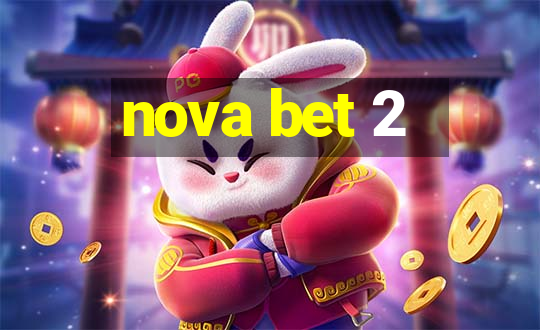 nova bet 2