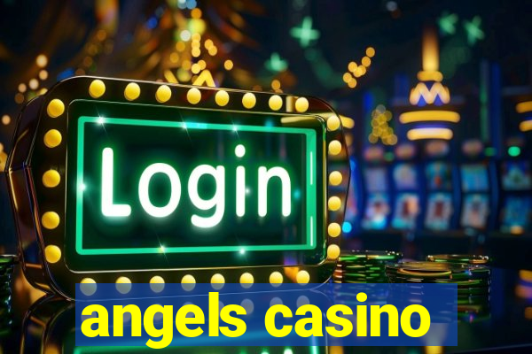 angels casino