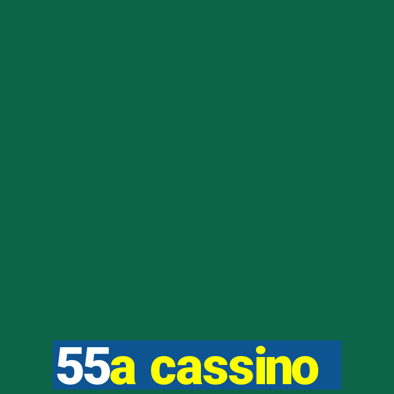 55a cassino