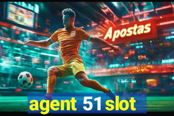 agent 51 slot