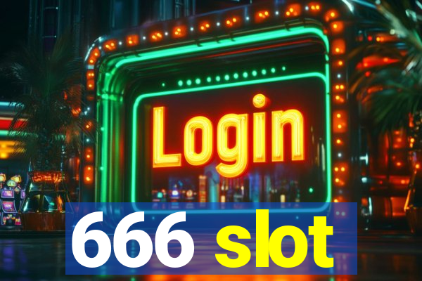 666 slot