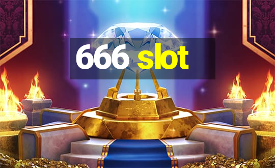 666 slot