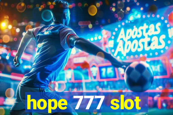 hope 777 slot