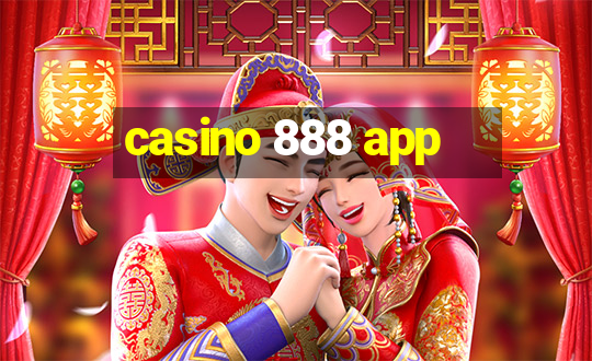 casino 888 app