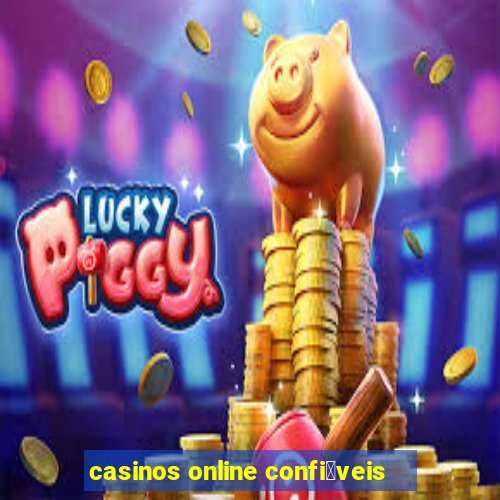 casinos online confi谩veis