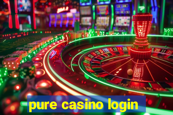 pure casino login