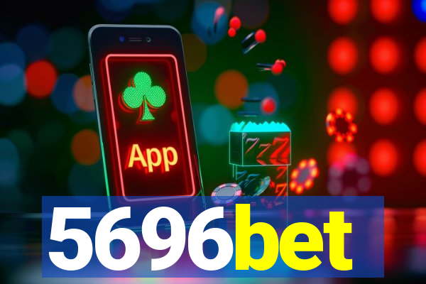 5696bet