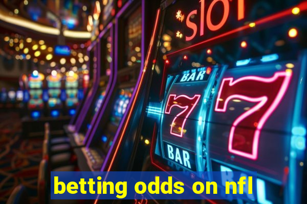 betting odds on nfl