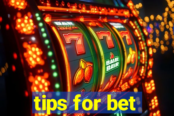 tips for bet