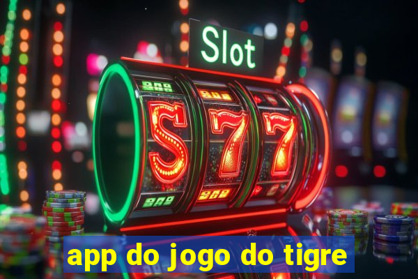 app do jogo do tigre