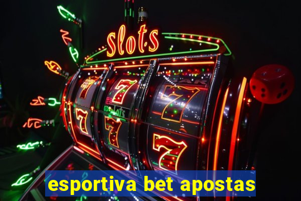 esportiva bet apostas