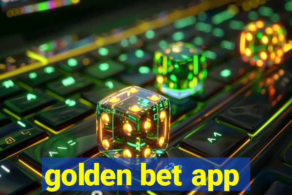 golden bet app