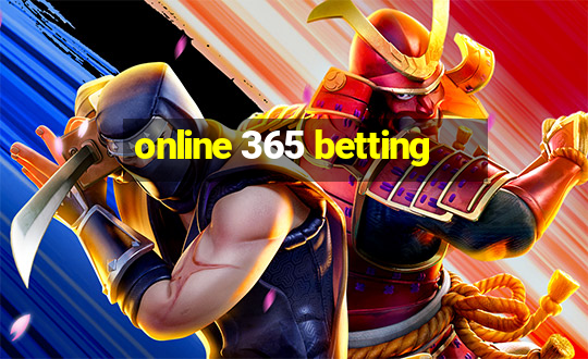 online 365 betting