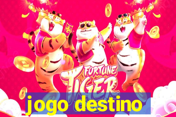 jogo destino