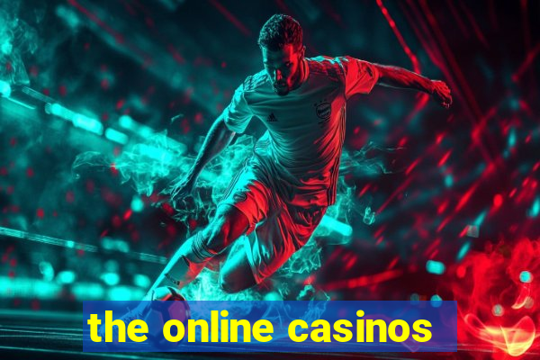 the online casinos