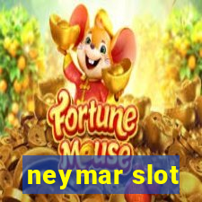 neymar slot