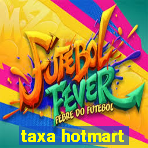 taxa hotmart