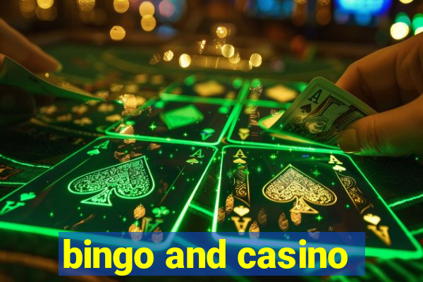 bingo and casino