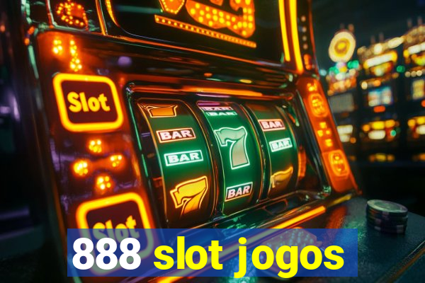 888 slot jogos