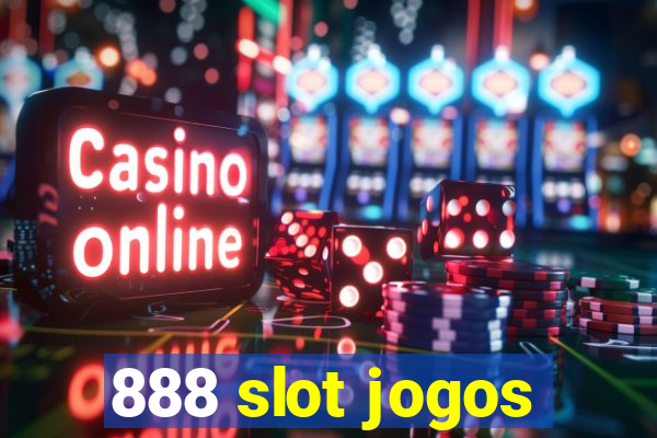 888 slot jogos