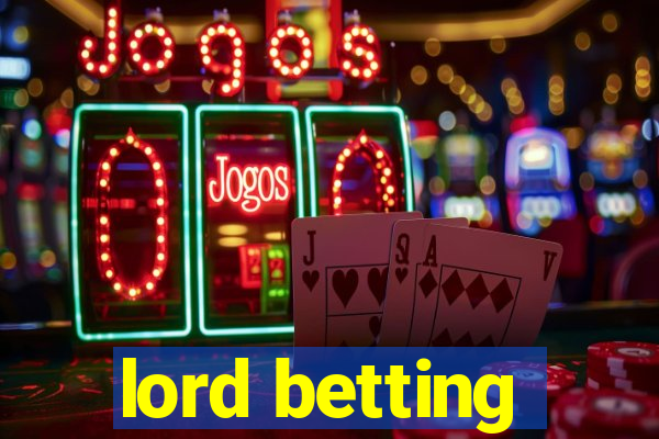 lord betting