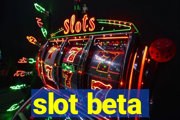 slot beta