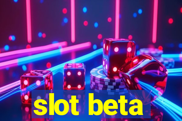 slot beta