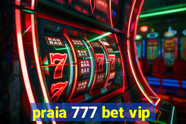 praia 777 bet vip