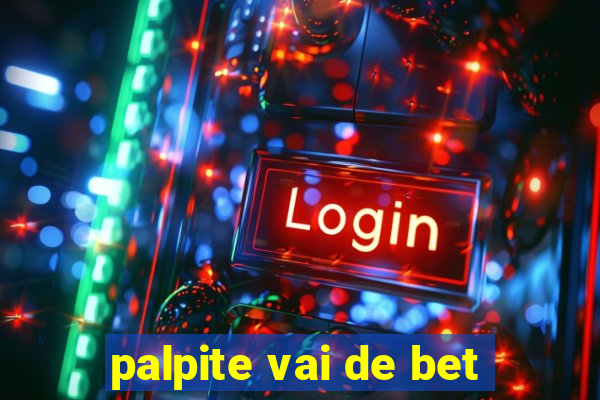 palpite vai de bet