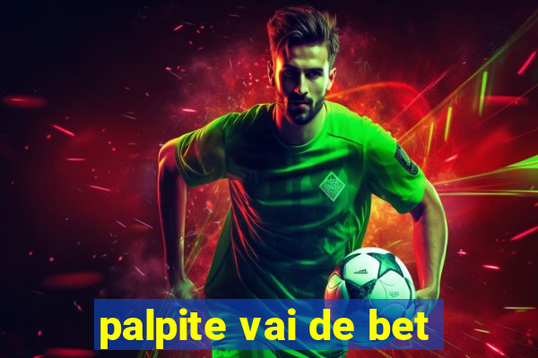 palpite vai de bet