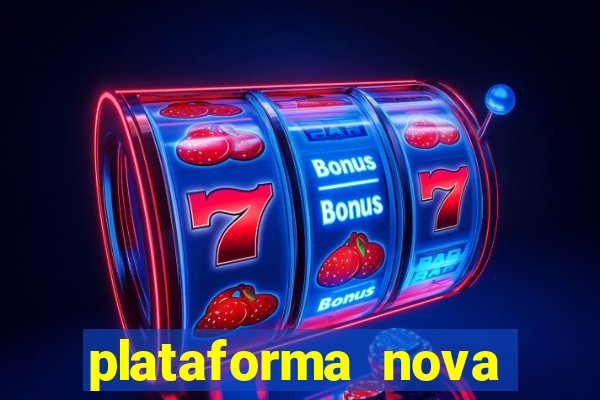 plataforma nova deposito 5 reais