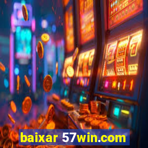 baixar 57win.com