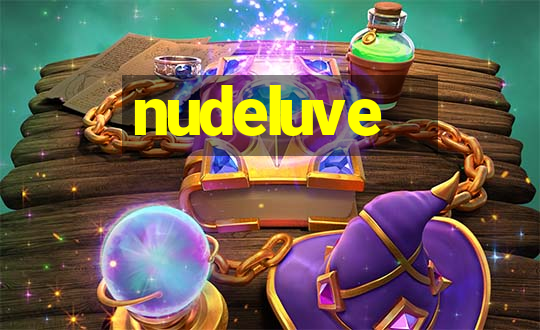 nudeluve