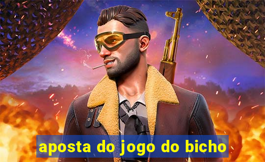 aposta do jogo do bicho