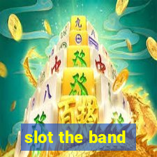 slot the band