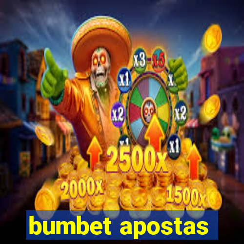 bumbet apostas