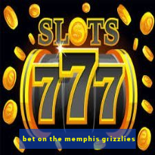 bet on the memphis grizzlies