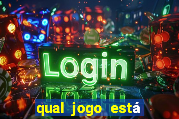 qual jogo está tendo agora